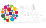 Fresh Target Theatre